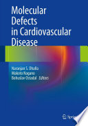 Molecular defects in cardiovascular disease /