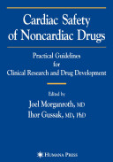 Cardiac safety of noncardiac drugs : practical guidelines for clinical research and drug development /