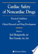 Cardiac safety of noncardiac drugs : practical guidelines for clinical research and drug development /