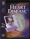 Braunwald's heart disease : a textbook of cardiovascular medicine /