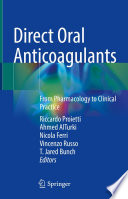 Direct Oral Anticoagulants : From Pharmacology to Clinical Practice /