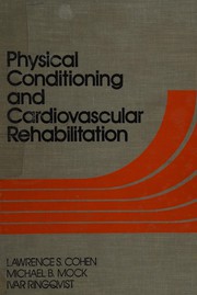 Physical conditioning and cardiovascular rehabilitation /