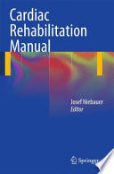 Cardiac rehabilitation manual /