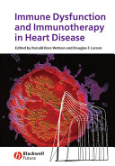 Immune dysfunction and immunotherapy in heart disease /