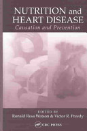 Nutrition and heart disease : causation and prevention /