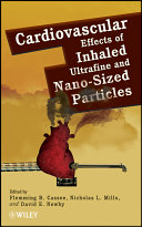 Cardiovascular effects of inhaled ultrafine and nano-sized particles /