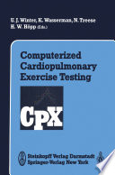 Computerized cardiopulmonary exercise testing /