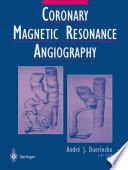 Coronary magnetic resonance angiography /