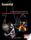Essential echocardiography : a practical handbook with DVD /