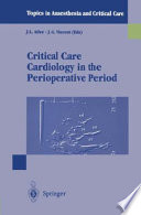 Critical care cardiology in the perioperative period /