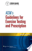 ACSM's guidelines for exercise testing and prescription /