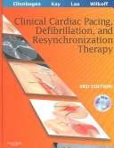 Clinical cardiac pacing and defibrillation and resynchronization therapy /