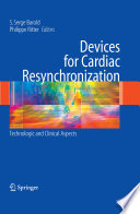 Devices for cardiac resynchronization : technologic and clinical aspects /