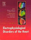 Electrophysiological disorders of the heart /