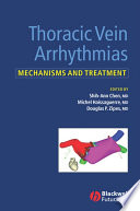 Thoracic vein arrhythmias : mechanisms and treatment /