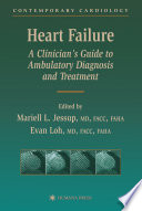 Heart failure : a clinician's guide to ambulatory diagnosis and treatment /