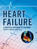 Heart failure : a practical approach to treatment /