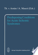 Predisposing conditions for acute ischemic syndromes /