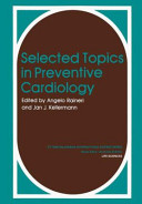 Selected topics in preventive cardiology /