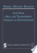 Low dose oral and transdermal therapy of hypertension /