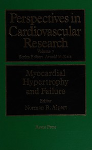 Myocardial hypertrophy and failure /