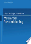 Myocardial preconditioning /