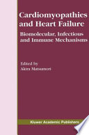 Cardiomyopathies and heart failure : biomolecular, infectious, and immune mechanisms /