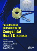 Percutaneous interventions for congenital heart disease /