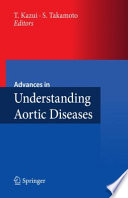 Advances in understanding aortic diseases /