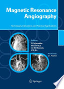 Magnetic resonance angiography : techniques, indications, and practical applications /
