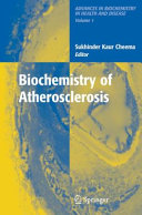 Biochemistry of atherosclerosis /