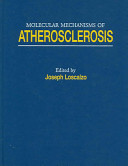 Molecular mechanisms of atherosclerosis /