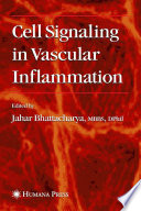 Cell signaling in vascular inflammation /