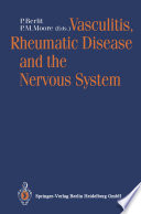 Vasculitis, rheumatic disease, and the nervous system /