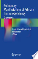 Pulmonary Manifestations of Primary Immunodeficiency Diseases  /