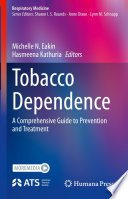 Tobacco Dependence : A Comprehensive Guide to Prevention and Treatment /