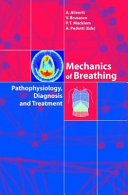 Mechanics of breathing : pathophysiology, diagnosis, and treatment /