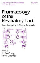 Pharmacology of the respiratory tract : experimental and clinical research /