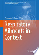 Respiratory Ailments in Context /