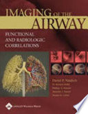 Imaging of the airways : functional and radiologic correlations /