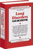 Lung disorders sourcebook : basic consumer health information about emphysema ... /