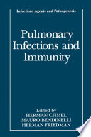 Pulmonary infections and immunity /