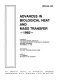 Advances in biological heat and mass transfer, 1992 : presented at the Winter Annual Meeting of the American Society of Mechanical Engineers, Anaheim, California, November 8-13, 1992 /
