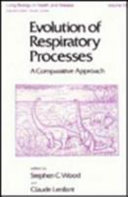 Evolution of respiratory processes : a comparative approach /