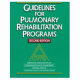 Guidelines for pulmonary rehabilitation programs /