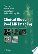 Clinical blood pool MR imaging /