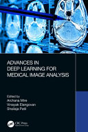 Advances in deep learning for medical image analysis /
