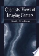 Chemists' views of imaging centers /