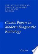 Classic papers in modern diagnostic radiology /