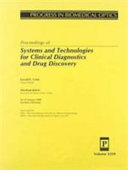 Proceedings of systems and technologies for clinical diagnostics and drug discovery : 26-27 January 1998, San Jose, California /